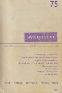 152164. Svědectví, Čtvrtletník pro politiku a kulturu, Ročník XIX., číslo 75 (1985)