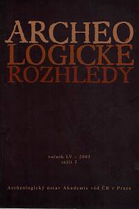 151903. Archeologické rozhledy, Ročník LV., sešit 3 (2003)