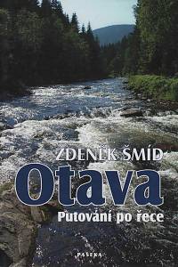 68966. Šmíd, Zdeněk – Otava, Putování po řece