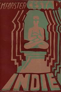 33633. Forster, Edward Morgan – Cesta do Indie, román