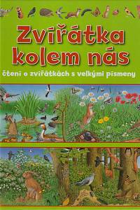 152886. Zvířátka kolem nás, čtení o zvířátkách s velkými písmeny