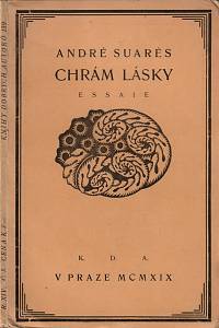 20455. Suarès, André [= Scantrel, Isaac Felix] – Chrám lásky, essaie