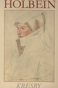 62564. Dvořák, František – Hans Holbein mladší : kresby