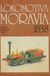 152724. Vyškovský, Richard – Lokomotiva Morava 1838, Plastický vystřihovací model