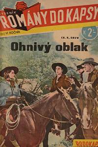 153109. Snow, Charles Horace – Ohnivý oblak