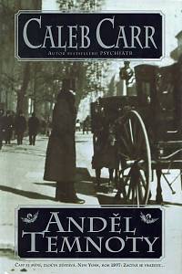 43091. Carr, Caleb – Anděl temnoty