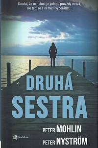 152665. Mohlin, Peter / Nyström, Peter – Druhá sestra