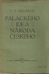 152673. Masaryk, Tomáš Garrigue – Palackého idea národa českého