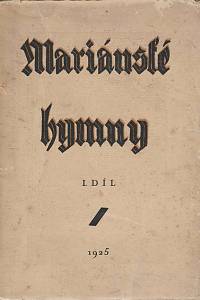 152700. Mariánské hymny, Díl první