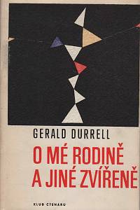 29776. Durrell, Gerald Malcolm – O mé rodině a jiné zvířeně 
