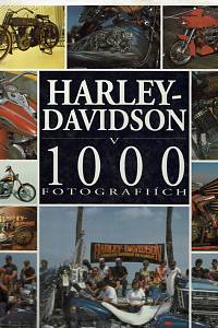 153199. Courly, Éric / Parmentier, Frédéric – Harley-Davidson v 1000 fotografiích