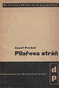 Prchal, Josef – Pilařova stráň