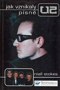 153419. Stokes, Niall – Jak vznikaly písně U2