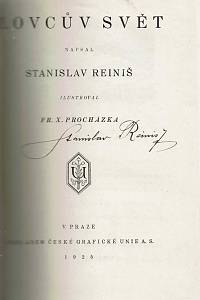 Reiniš, Stanislav – Kouzlo jara ; Lovcův svět ; Z lovů na Slovensku ; Listy z niv a hájů (podpis)