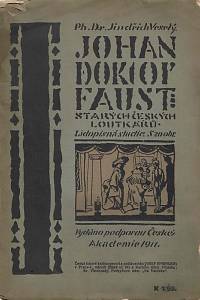 153473. Veselý, Jindřich – Johan doktor Faust starých českých loutkářův, Lidopisná studie