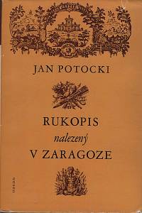 52586. Potocki, Jan – Rukopis nalezený v Zaragoze 