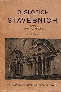 119659. Mach, Bedřich – O slozích stavebních