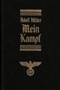 38924. Hitler, Adolf – Mein Kampf [Můj boj. Česky]