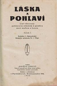 Láska a pohlaví : list věnovaný pohlavním otázkám a poměru mezi mužem a ženou. Ročník I., číslo 1-12 (1922-1923)