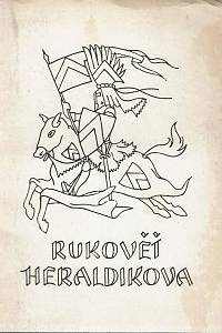 153899. Šimek, Bohumír – Rukověť heraldikova