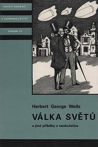 27881. Wells, Herbert George – Válka světů a jiné příběhy z neskutečna
