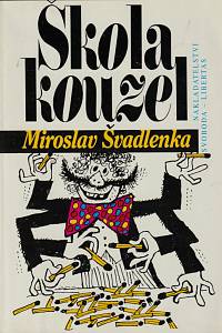 62781. Švadlenka, Miroslav – Škola kouzel