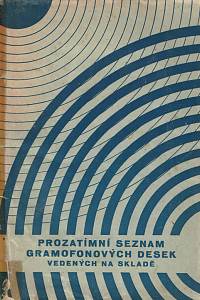 154103. Svoboda, Otakar (sest.) – Prozatímní seznam gramofonových desek vedených na skladě