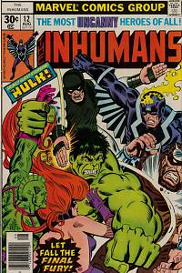 154315. Moench, Doug – Stan Lee presents: The Uncanny Inhumans. A Berserker Called Hulk!