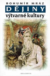 154550. Mráz, Bohumír – Dějiny výtvarné kultury 2