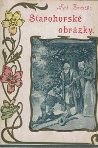 154119. Zavadil, Antonín Josef – Starohorské obrázky, Historické povídky pro mládež