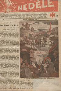 Neděle, Ročník XI., číslo 1-2 ; 4-12 ; 14-52