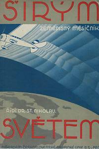 154248. Širým světem, Zeměpisný měsíčník, Ročník XI., číslo 1-10 (1933-1934)