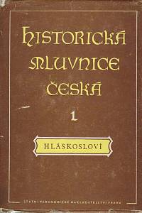 154299. Komárek, Miroslav – Historická mluvnice česká I., Hláskosloví