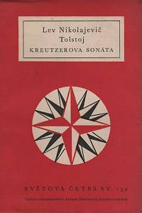17040. Tolstoj, Lev Nikolajevič – Kreutzerova sonáta (152)