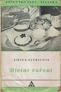 65236. Gjurićová, Jiřina – Dietní vaření