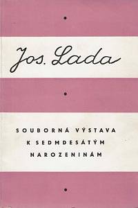 154746. Vrána, Jan – Národní umělec Josef Lada, Souborná výstava k jeho sedmdesátým narozeninám, Prosinec 1957 - únor 1958, Slovanský ostrov