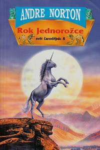 155080. Norton, Andre – Rok Jednorožce - Svět čarodějnic 8
