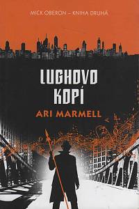 128536. Marmell, Ari – Mick Oberon 2 - Lughovo kopí