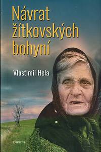 155616. Hela, Vlastimil – Návrat žítkovských bohyní