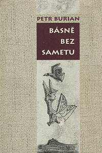 154971. Burian, Petr – Básně bez sametu