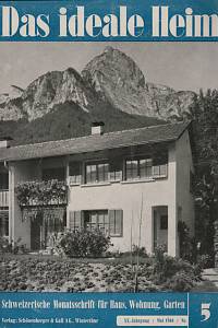 155056. Das ideale Heim, Schweizerische Monatsschrift für Haus, Wohnung, Garten, XX. Jahrgang, Nr. 5 (Mai 1946)