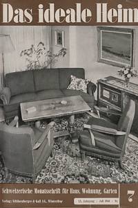155144. Das ideale Heim, Schweizerische Monatsschrift für Haus, Wohnung, Garten, XX. Jahrgang, Nr. 7 (Juli 1946)
