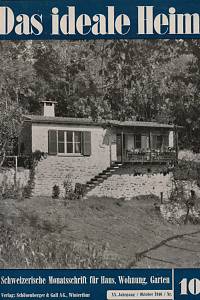 155147. Das ideale Heim, Schweizerische Monatsschrift für Haus, Wohnung, Garten, XX. Jahrgang, Nr. 10 (Oktober 1946)