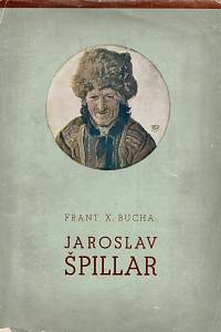 154991. Bucha, František X. – Jaroslav Špillar, Studie života a díla