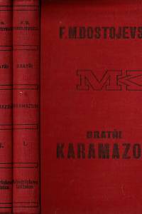 14261. Dostojevskij, Fjodor Michajlovič – Bratři Karamazovi 1-3