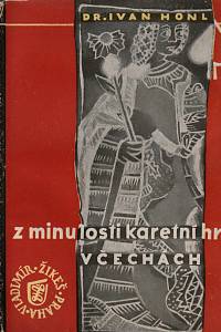 521. Honl, Ivan – Z minulosti karetní hry v Čechách : několik stránek z kulturní historie