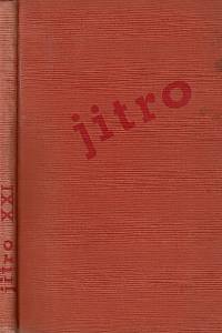 155786. Jitro, Časopis katolického studentstva, Ročník XXI.  (1939-40)