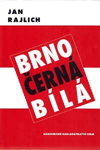 155178. Rajlich, Jan – Brno - černá bílá
