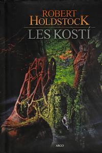 66816. Holdstock, Robert – Les kostí