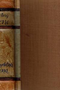 Stone, Irving – Nesmrtelná žena I.-II.